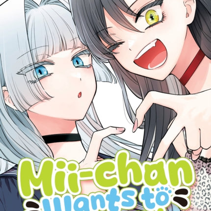 Miichan Wants to Be Kept Vol. 2