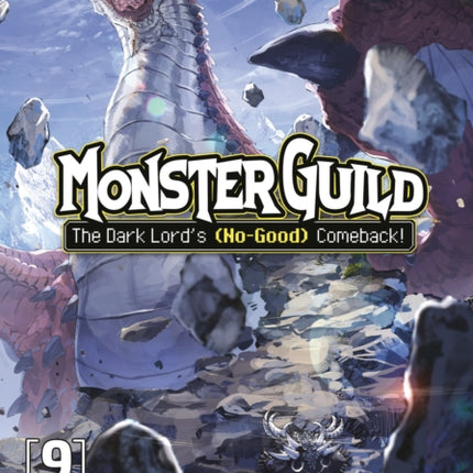 Monster Guild The Dark Lords NoGood Comeback Vol. 9