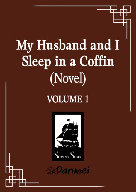My Husband and I Sleep in a Coffin Novel Vol. 1