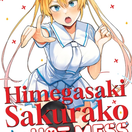 Himegasaki Sakurako Is a Hot Mess Vol. 2