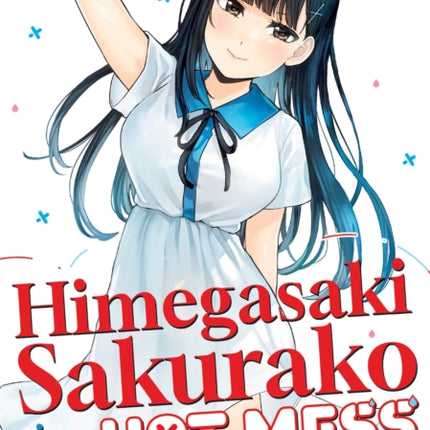 Himegasaki Sakurako Is a Hot Mess Vol. 3