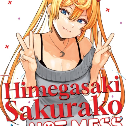 Himegasaki Sakurako Is a Hot Mess Vol. 4