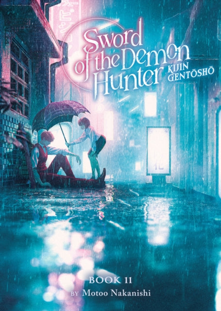 Sword of the Demon Hunter Kijin Gentosho Light Novel Vol. 11