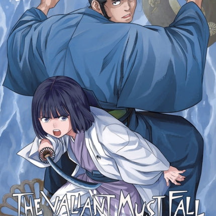 The Valiant Must Fall Vol. 5