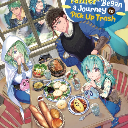 The Weakest Tamer Began a Journey to Pick Up Trash Light Novel Vol. 11