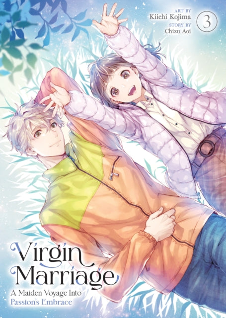 Virgin Marriage A Maiden Voyage into Passions Embrace Vol. 3