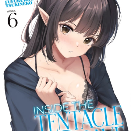 Inside the Tentacle Cave Manga Vol. 6