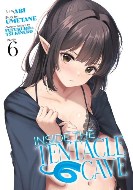 Inside the Tentacle Cave Manga Vol. 6