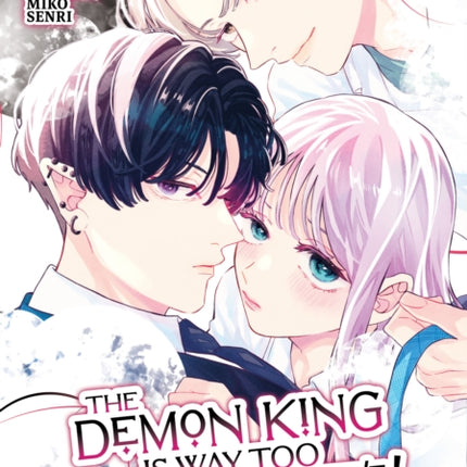 The Demon King is Way Too Overprotective Vol. 2