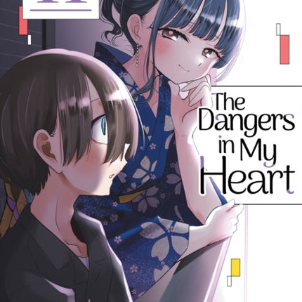 The Dangers in My Heart Vol. 11