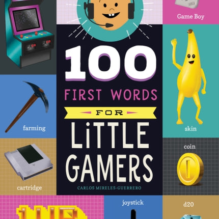 100 First Words for Little Gamers