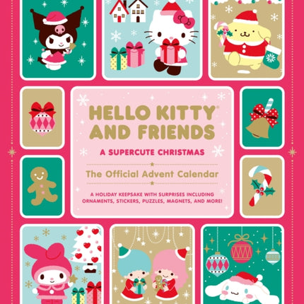 Hello Kitty and Friends A Supercute Christmas The Official Advent Calendar
