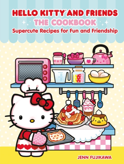 Hello Kitty and Friends The Official Cookbook