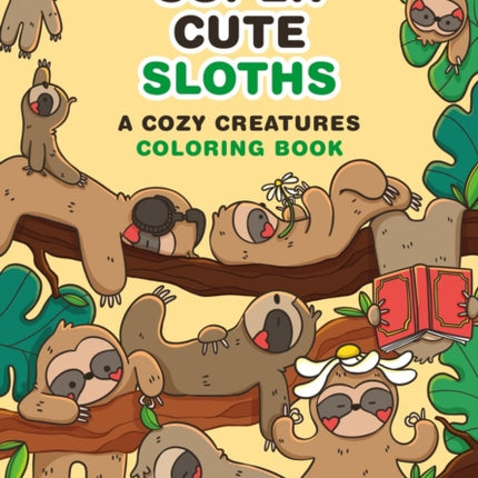 Super Cute Sloths