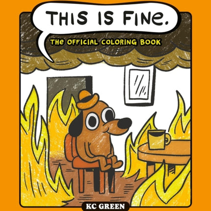 This is Fine The Official Coloring Book