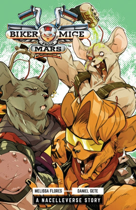 Biker Mice from Mars Vol. 1 Red Planet Panic