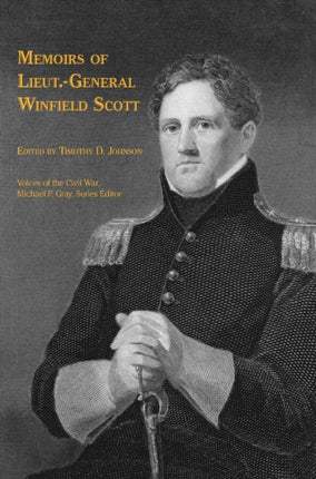 Memoirs of Lieut.General Winfield Scott