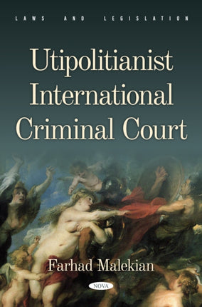 Utipolitianist International Criminal Court