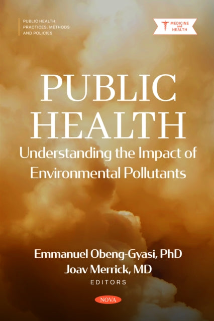 Public Health Understanding the Impact of Environmental Pollutants
