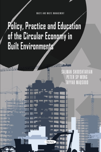 Policy Practice and Education of the Circular Economy in Built Environments