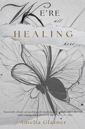 Were All Healing Here