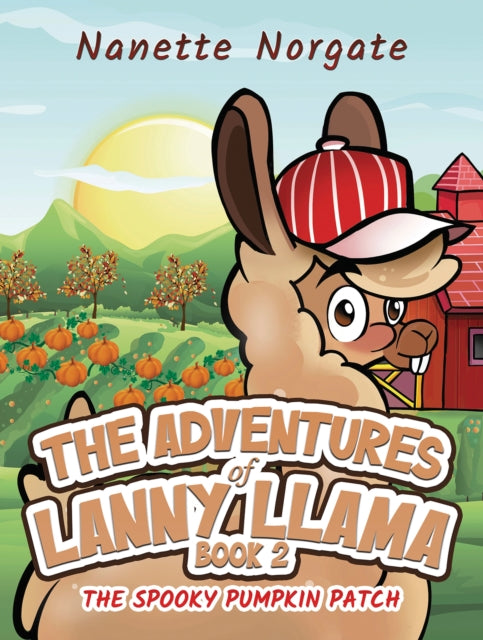 The Adventures of Lanny Llama  Book 2