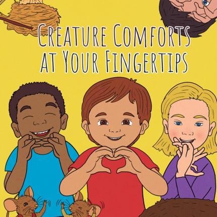 Creature Comforts at Your Fingertips