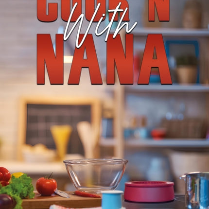 Cookn With Nana