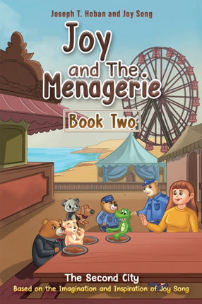 Joy and the Menagerie  Book Two