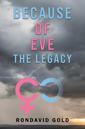 Because of Eve The Legacy
