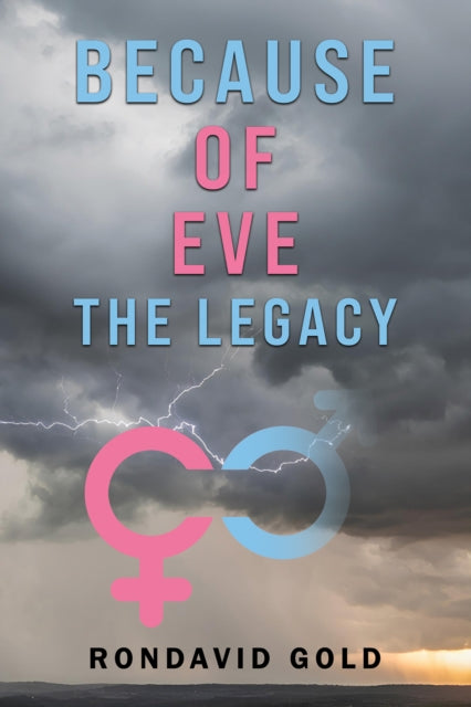 Because of Eve The Legacy