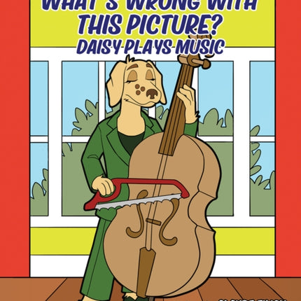 Whats Wrong With This Picture Daisy Plays Music