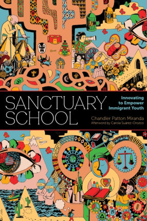 Sanctuary School  Innovating to Empower Immigrant Youth