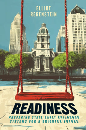 Readiness  Preparing State Early Childhood Systems for a Brighter Future