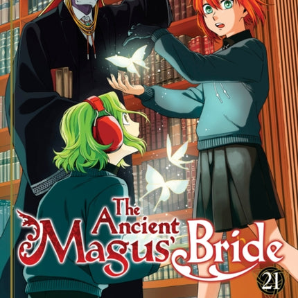 The Ancient Magus Bride Vol. 21