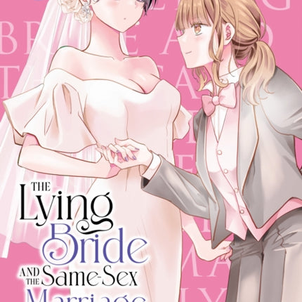 The Lying Bride and the SameSex Marriage Debate Vol. 2
