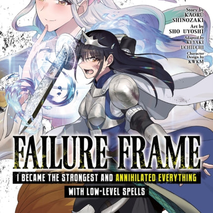 Failure Frame I Became the Strongest and Annihilated Everything With LowLevel Spells Manga Vol. 11