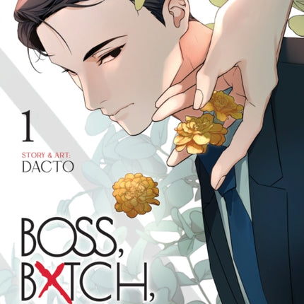 BOSS BXTCH BABY Vol. 1