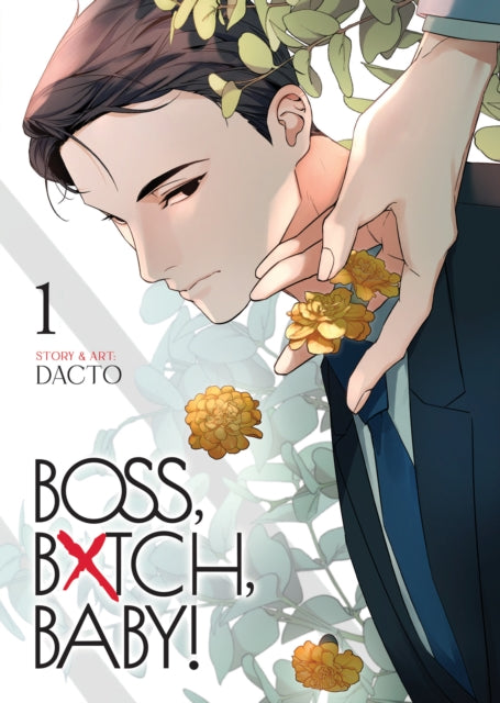 BOSS BXTCH BABY Vol. 1