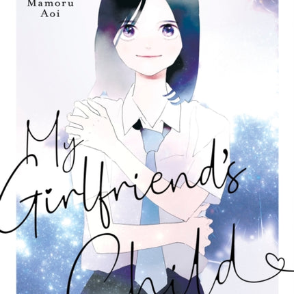 My Girlfriends Child Vol. 10