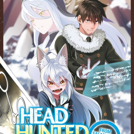Headhunted to Another World From Salaryman to Big Four Vol. 10