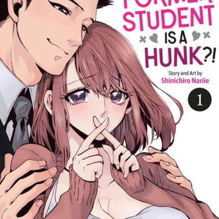 My Former Student Is a Hunk Vol. 1