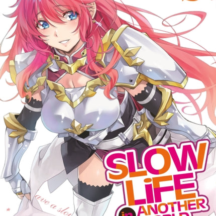 Slow Life In Another World I Wish Manga Vol. 9