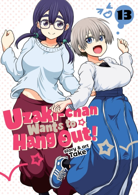 Uzakichan Wants to Hang Out Vol. 13