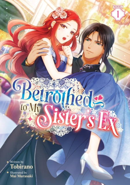Betrothed to My Sisters Ex Light Novel Vol. 1