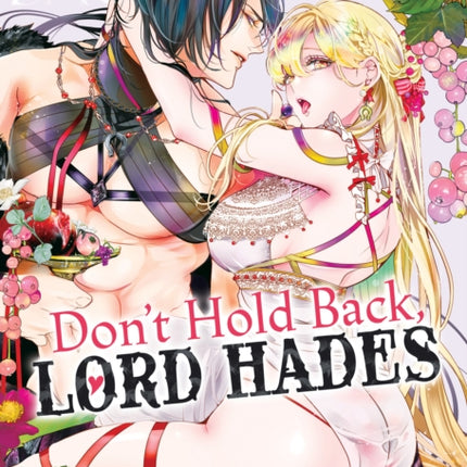 Dont Hold Back Lord Hades Vol. 3