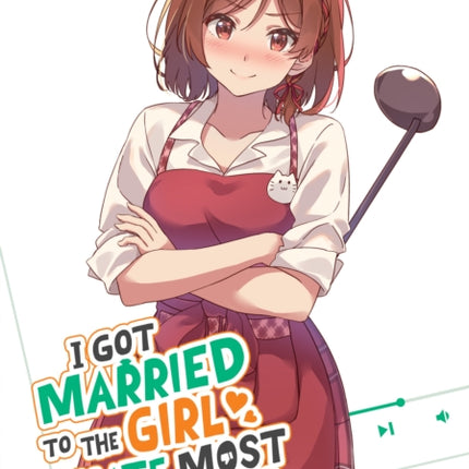 I Got Married to the Girl I Hate Most in Class Light Novel Vol. 2