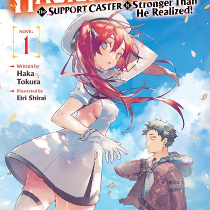 Magical Buffs The Support Caster is Stronger Than He Realized Light Novel Vol. 1