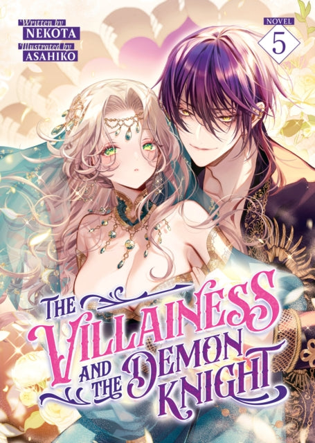 The Villainess and the Demon Knight Light Novel Vol. 5