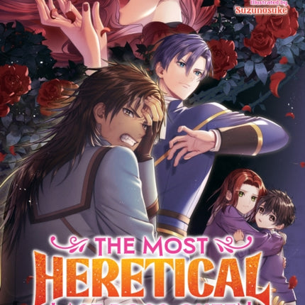 The Most Heretical Last Boss Queen From Villainess to Savior Light Novel Vol. 10
